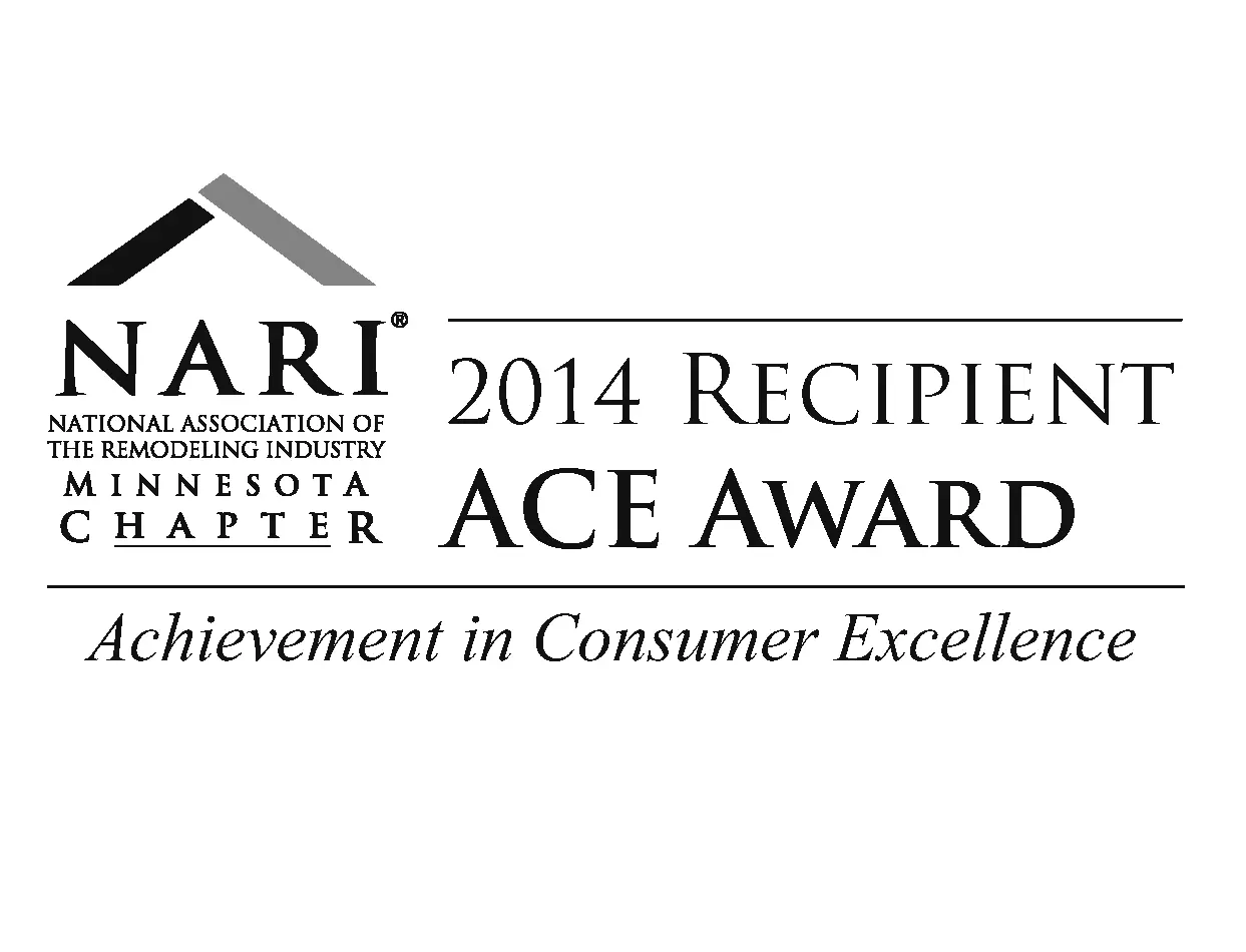 2014 Recipient of the National Association of the Remodeling Industry Achievement in Consumer Excellence Award.
